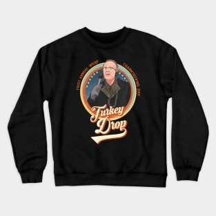 THANKS GIVING DAY Crewneck Sweatshirt